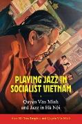 Playing Jazz in Socialist Vietnam