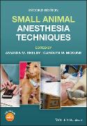 Small Animal Anesthesia Techniques
