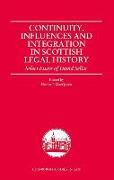 Continuity, Influences and Integration in Scottish Legal History