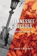Tennessee Secedes