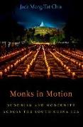 Monks in Motion