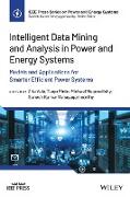 Intelligent Data Mining and Analysis in Power and Energy Systems