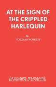 AT THE SIGN OF THE CRIPPLED HARLEQUIN