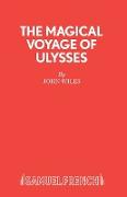 The Magical Voyage of Ulysses