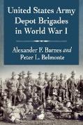 United States Army Depot Brigades in World War I
