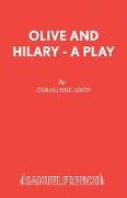 Olive and Hilary - A Play