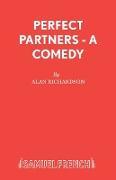 Perfect Partners - A Comedy