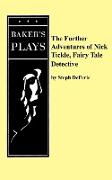 The Further Adventures of Nick Tickle, Fairytale Detective