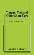 Tongue, Tied and Other Short Plays