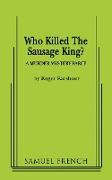 Who Killed the Sausage King?