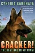 Cracker!: The Best Dog in Vietnam