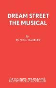 Dream Street the Musical