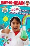 More Ryan's World of Science: Ready-To-Read Level 1