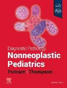 Diagnostic Pathology: Nonneoplastic Pediatrics