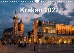 Krakau - die schönste Stadt Polens (Wandkalender 2022 DIN A4 quer)