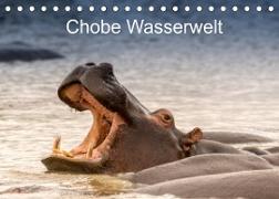 Chobe Wasserwelt (Tischkalender 2022 DIN A5 quer)