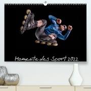 Momente des Sport (Premium, hochwertiger DIN A2 Wandkalender 2022, Kunstdruck in Hochglanz)