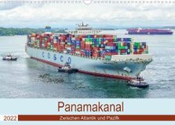 Panamakanal - Zwischen Atlantik und Pazifik (Wandkalender 2022 DIN A3 quer)