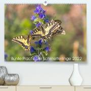 Bunte Pracht der Schmetterlinge (Premium, hochwertiger DIN A2 Wandkalender 2022, Kunstdruck in Hochglanz)