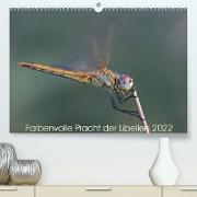 Farbenvolle Pracht der Libellen (Premium, hochwertiger DIN A2 Wandkalender 2022, Kunstdruck in Hochglanz)