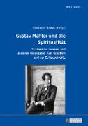 Gustav Mahler und die Spiritualität