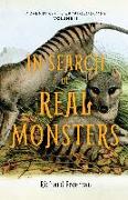 In Search of Real Monsters