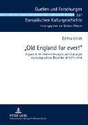 «Old England for ever!»