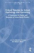 Critical Theories for School Psychology and Counseling