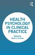 Health Psychology in Clinical Practice