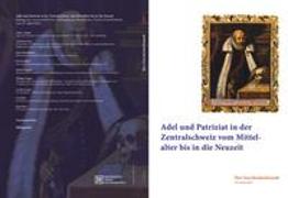 Adel und Patriziat in der Zentralschweiz vom Mittelalter bis in die Neuzeit