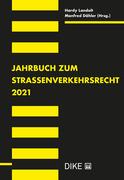 Jahrbuch zum Strassenverkehrsrecht 2021