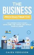 The Business Procrastinator
