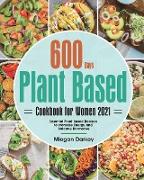 Plant Based Cookbook for Women 2021