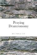 Praying Deuteronomy