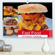 Fast Food Der Klassiker - Hamburger (Premium, hochwertiger DIN A2 Wandkalender 2022, Kunstdruck in Hochglanz)
