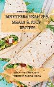 Mediterranean Sea Meals & Soup Recipes