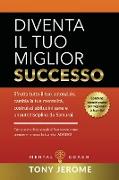 Diventa il tuo miglior successo