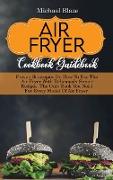 Air Fryer Cookbook Guidebook