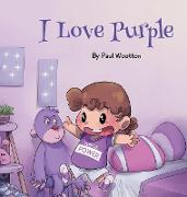 I Love Purple