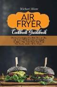Air Fryer Cookbook Guidebook