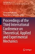 Proceedings of the Third International Conference on Theoretical, Applied and Experimental Mechanics