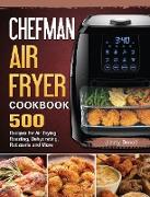 Chefman Air Fryer Cookbook