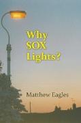 Why SOX Lights?