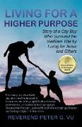 Living for a Higher Purpose