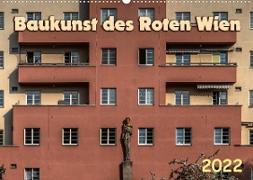 Baukunst des Roten Wien (Wandkalender 2022 DIN A2 quer)