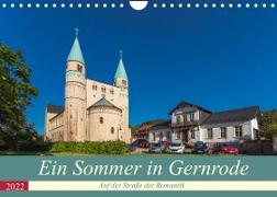 Ein Sommertag in Gernrode (Wandkalender 2022 DIN A4 quer)