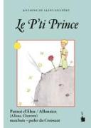 Der Kleine Prinz / Le P'ti Prince