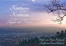 Kostbares Kelkheim - Idylle am Taunus (Wandkalender 2022 DIN A2 quer)