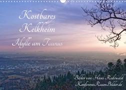 Kostbares Kelkheim - Idylle am Taunus (Wandkalender 2022 DIN A3 quer)