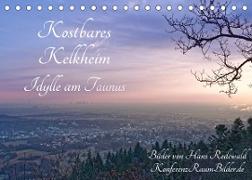 Kostbares Kelkheim - Idylle am Taunus (Tischkalender 2022 DIN A5 quer)